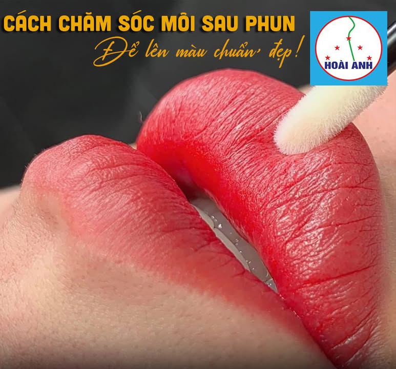 Hướng dẫn chăm sóc môi sau phun để lên màu chuẩn đẹp tại Thẩm Mỹ Viện Hoài Anh