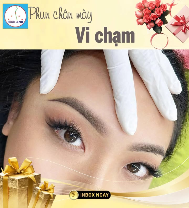 Phun mày Vi Chạm với công nghệ Nano tại Thẩm Mỹ Viện Hoài Anh